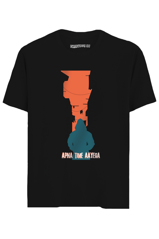 Apna Time Aayega Half Sleeves T-Shirt