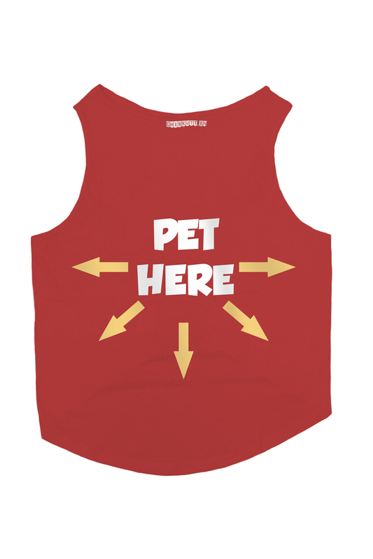 Pet Here Dog T-Shirt